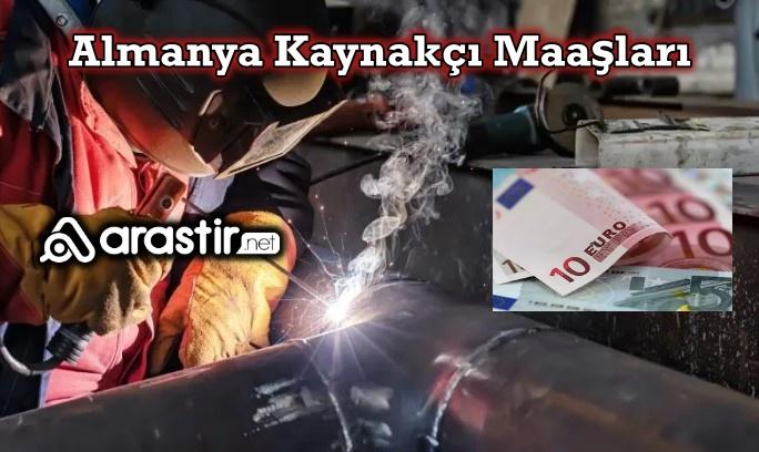 Almanya Kaynakçı Maaşları