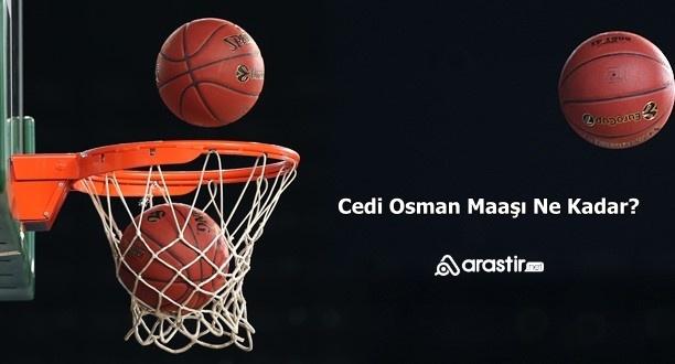 Cedi Osman Maaşı Ne Kadar?