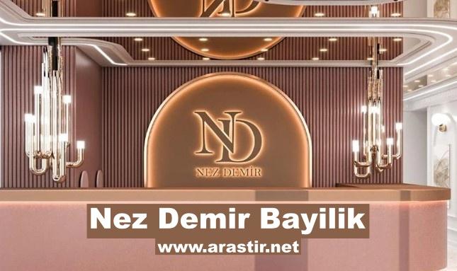 Nez Demir Bayilik (Franchise) Ücreti, Başvurusu ve Şartları