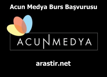 Acun Medya Burs Başvurusu
