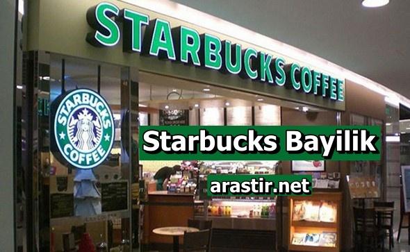 Starbucks Bayilik (Franchise) Bedeli - Başvurusu