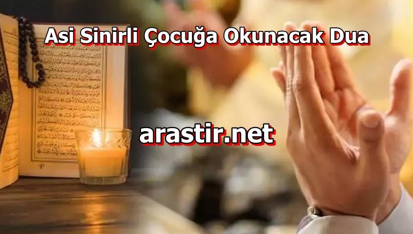 Asi Sinirli Çocuğa Okunacak Dua