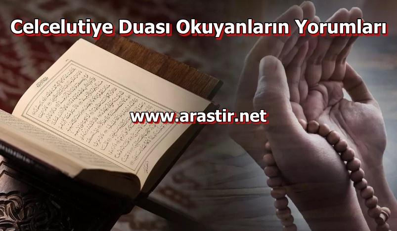 Celcelutiye Duası Okuyanların Yorumları