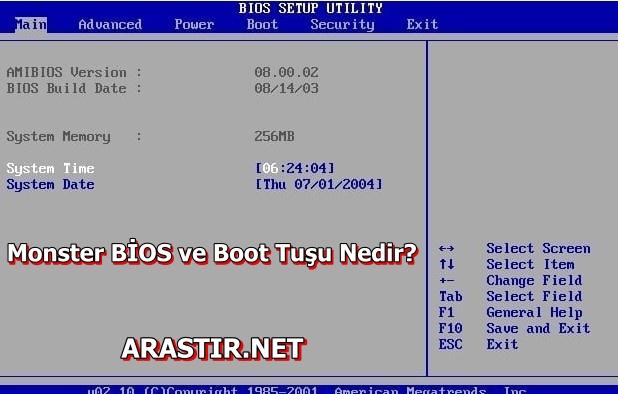 Monster BİOS ve Boot Tuşu Nedir?