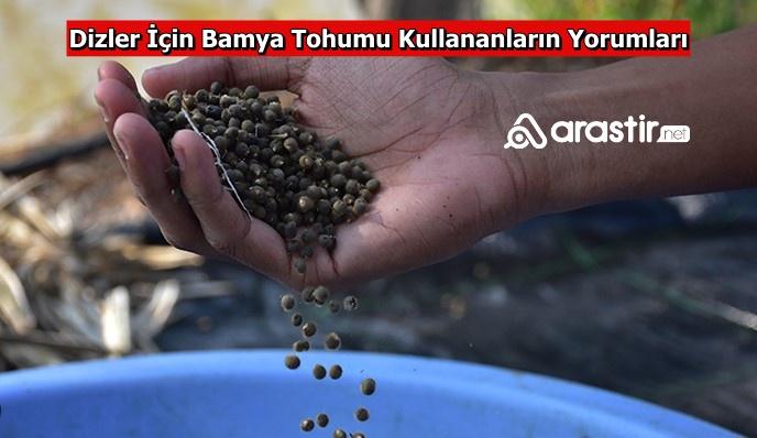 Dizler İçin Bamya Tohumu Kullananların Yorumları 