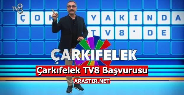 Çarkıfelek Başvuru Formu - TV8 Başvurusu