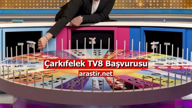 Çarkıfelek Başvuru Formu - TV8 Başvurusu