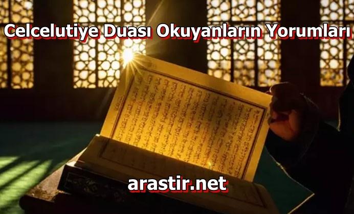 Celcelutiye Duası Okuyanların Yorumları