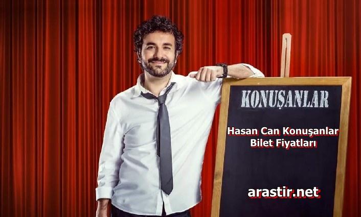 Hasan Can Konuşanlar Bilet Fiyatları