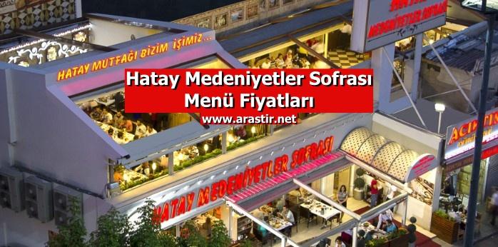 Hatay Medeniyetler Sofrası Menü Fiyatları 