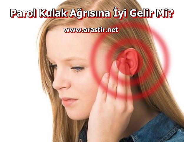 Parol Kulak Ağrısına İyi Gelir Mi? 