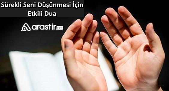 Sürekli Seni Düşünmesi İçin Dua